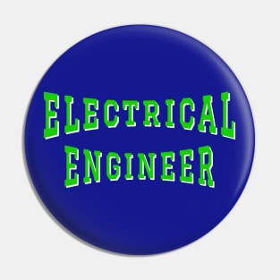 Electrical Engineer in Green Color Text Pin