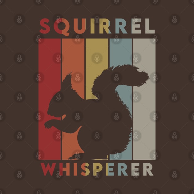 Squirrel Whisperer by dankdesigns