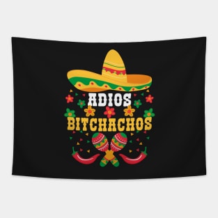 Funny Cinco De Mayo Quote, Adios Bitchachos, Cute Cinco De Mayo Tapestry