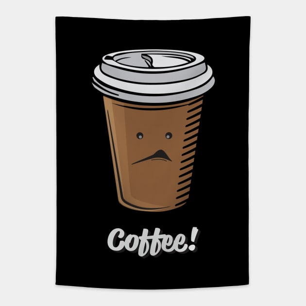 Sad COFFEE Tapestry by Vin Zzep