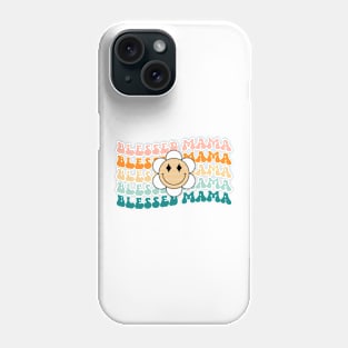 Blessed Mama Smiley Face Phone Case