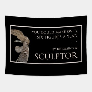 Be a sculptor! Tapestry