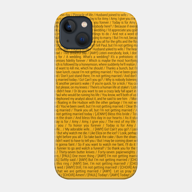 Not Getting Married Today - Company - Phone Case