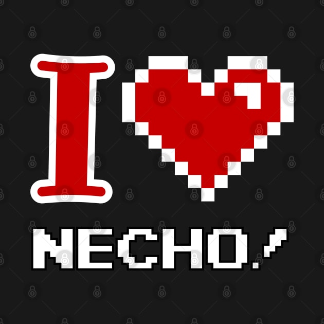 Pixel Effect I love Necho! Heart by thestaroflove