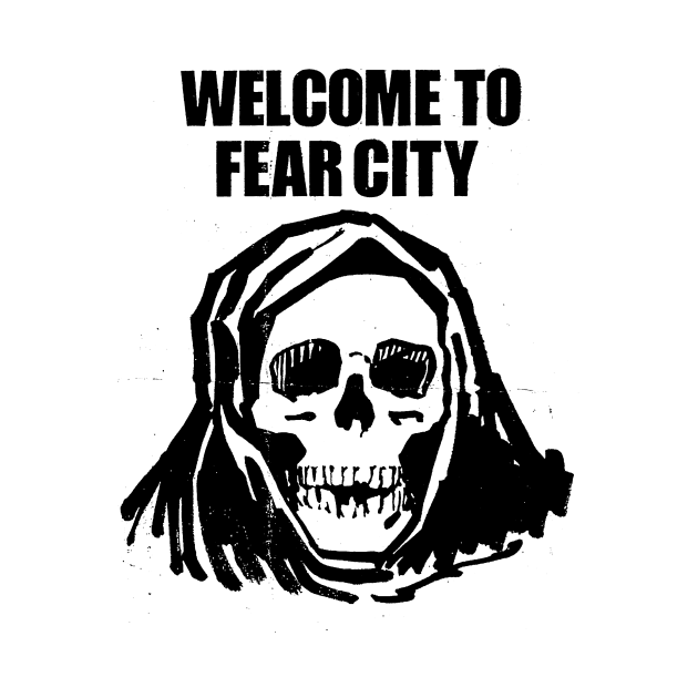 Welcome To Fear City by BarfNardler