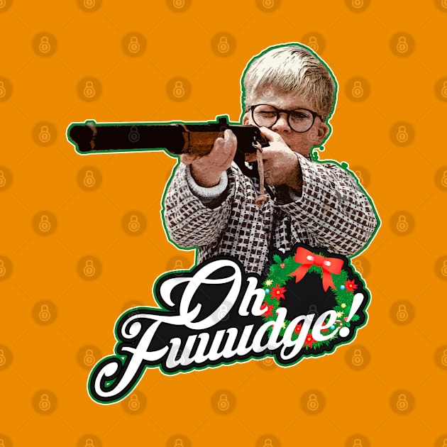 Oh Fuuudge! From A CHRISTMAS STORY by MonkeyKing