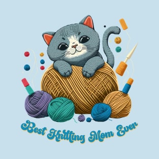 Best Knitting Mom Ever Cat #3 T-Shirt