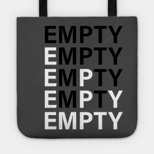 E.M.P.T.Y Tote