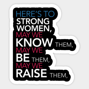 Strong Women Quotes Stickers Teepublic