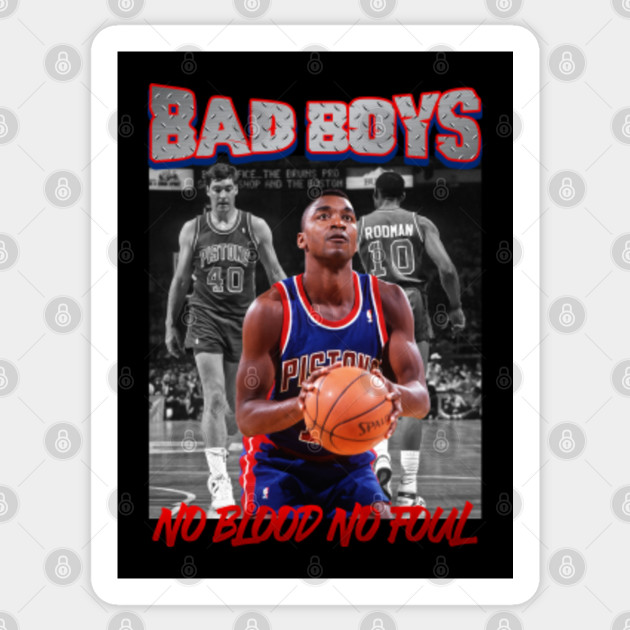 Bad Boys Of 313 Detroit Pistons Sticker Teepublic