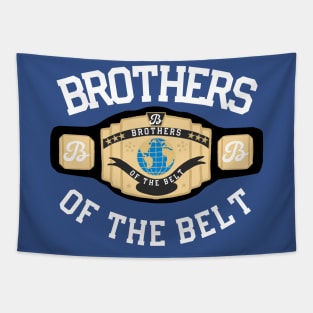 Brothers of the Belt Intercontinental Title Tapestry