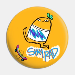 Rad Bingus Pin