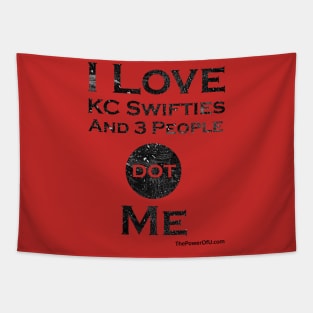 I Love KC Swifties And 3 People dot Me Tapestry