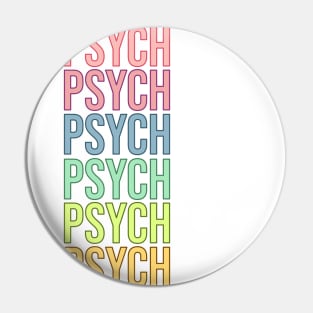 Psych Pin