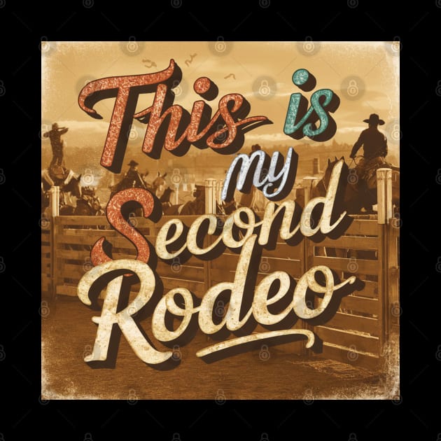 Dynamic Vintage Typography: 'This is My Second Rodeo by Creativoo