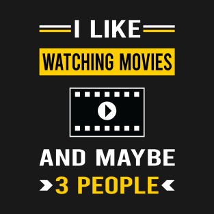 3 People Watching Movies Movie T-Shirt