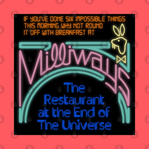 Milliways - The Restaurant at the End of the Universe by Stupiditee