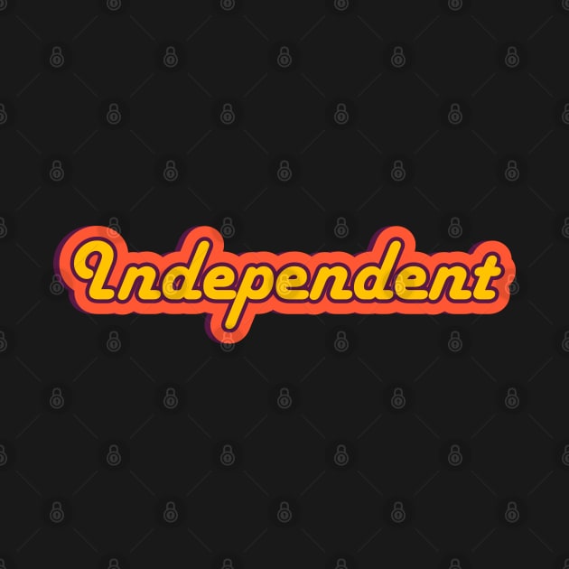 Independent Retro Text, Colorful Complimentary Word by JahmarsArtistry - APA