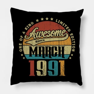 Awesome Since March 1991 Pillow