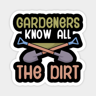 Gardeners know all the dirt Magnet