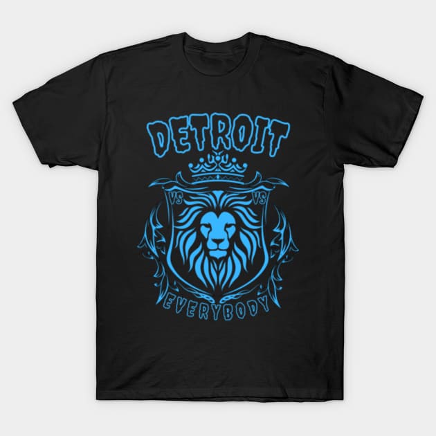 Disover Detroit VS Everybody - Detroit Vs Everybody - T-Shirt