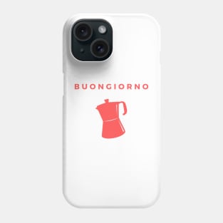 Buongiorno Mocha Coffee Phone Case