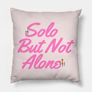 Solo but not Pillow