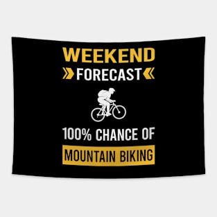 Weekend Forecast Mountain Biking MTB Tapestry