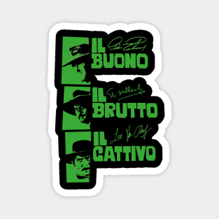 Il Buono, il Brutto, il Cattivo - Sergio Leone Magnet