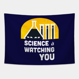 Science is Watching Tapestry