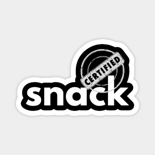 Certified Snack - Funny Design Magnet