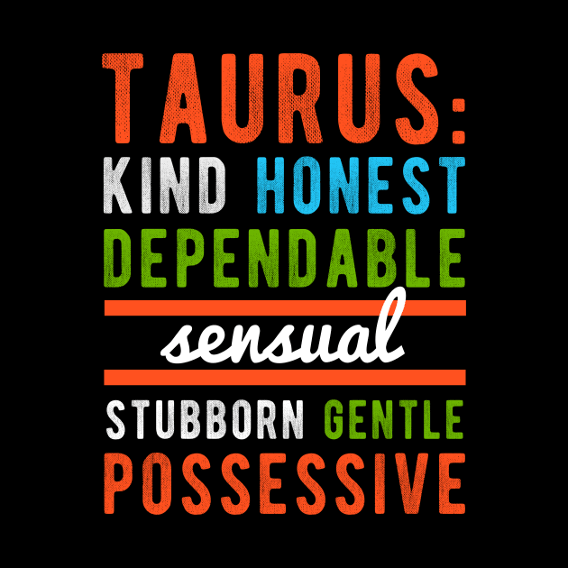 Taurus Traits by winwinshirt