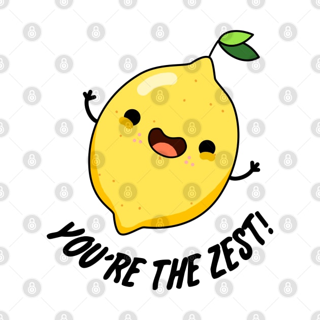 You're The Zest Cute Funny Lemon Fruit Pun by punnybone