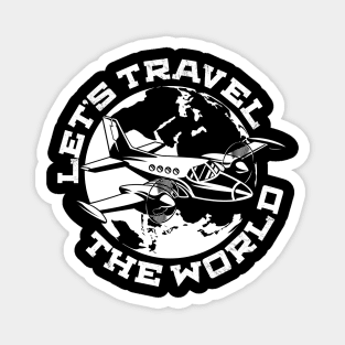 Lets travel the world Magnet