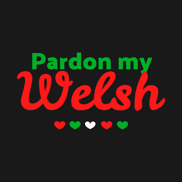 Pardon my Welsh by UnderwaterSky