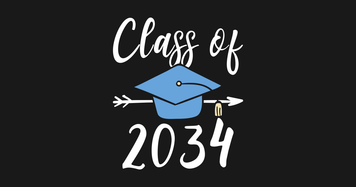 Class Of 2034 Senior Graduation Class Of 2034 T Shirt Teepublic 1760