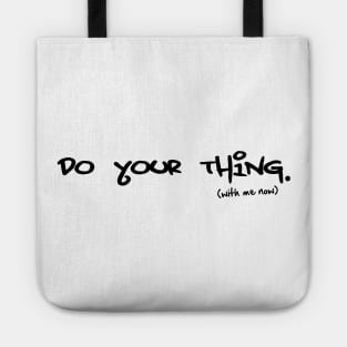 Do Your Thing - Black Swan BTS Tote