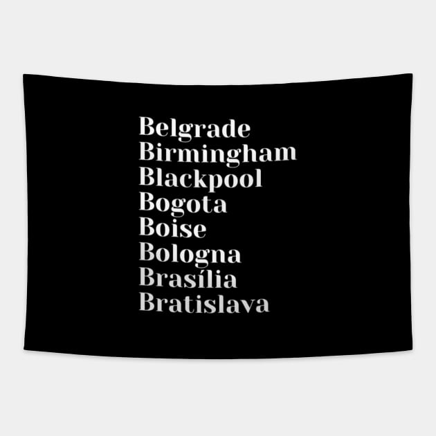 Explore Cities Starting with B, Mug, Mask, Pin Tapestry by DeniseMorgan