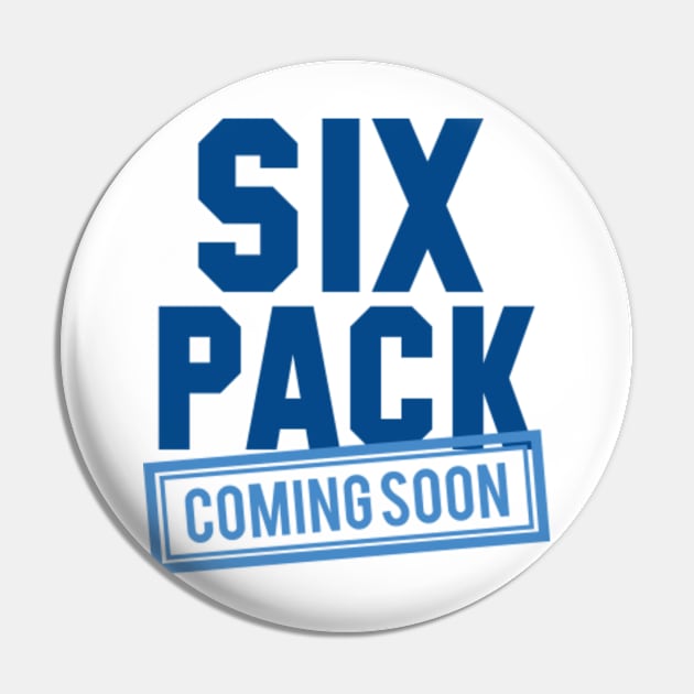 Six Pack Coming Soon Pin by VectorPlanet