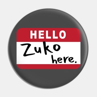 HELLO: Zuko here. Pin