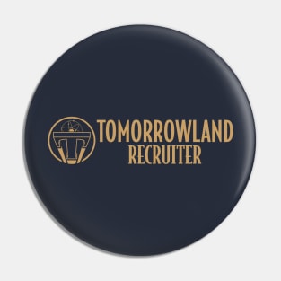 Tomorrowland Recruiter Pin