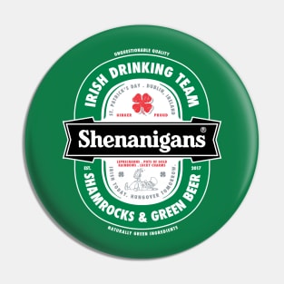 Saint Patrick's Day Shenanigans Beer Label Pin