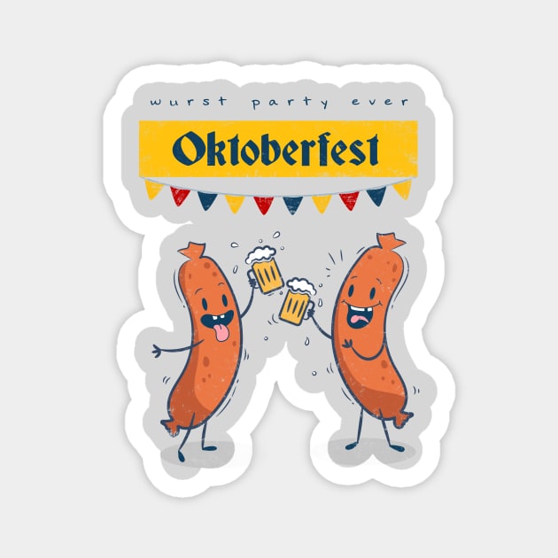 Oktoberfest Wurst Party Ever Funny Sausages Magnet by PerttyShirty