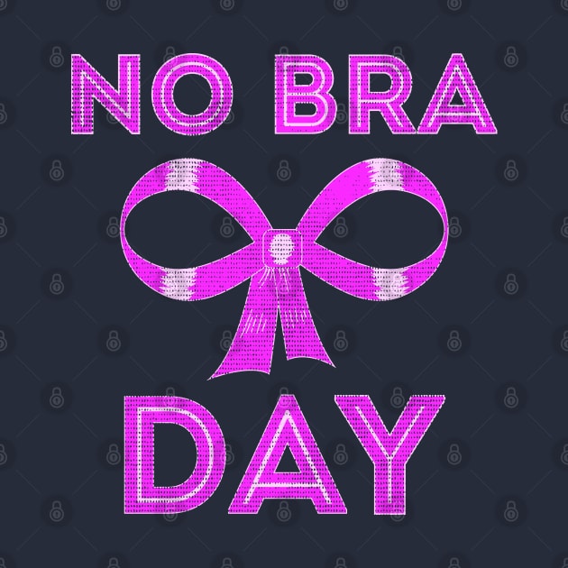 No Bra Day Breast Cancer Awareness by Sofiia Golovina