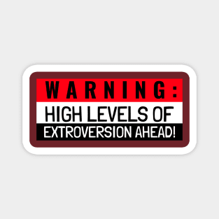 Extroverts have high levels Magnet