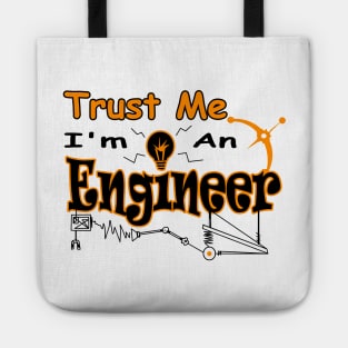 Trust Me I'm An Engineer Tote