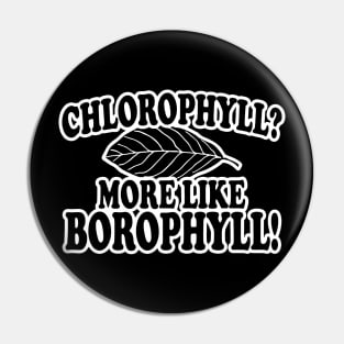 Chlorophyll? Pin