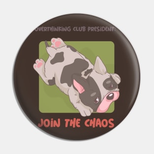 Overthinking Club President- Join the Chaos Mental Health Pin