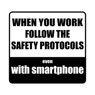 Safety with phone T-Shirt
