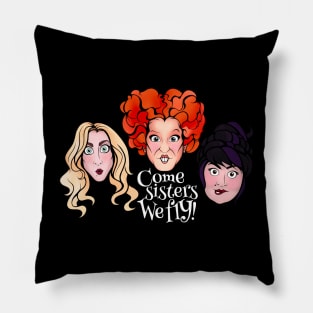 Come, Sisters, We Fly! Pillow